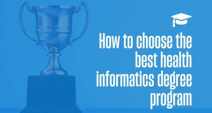 Choose the Best Health Informatics Degree Program